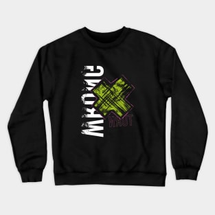 Turn Wrong Crewneck Sweatshirt